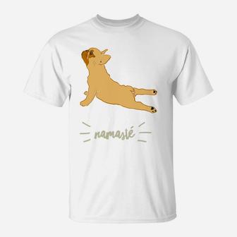 Yoga Dog Funny Quote Namaste French Bulldog Lover T-Shirt - Seseable