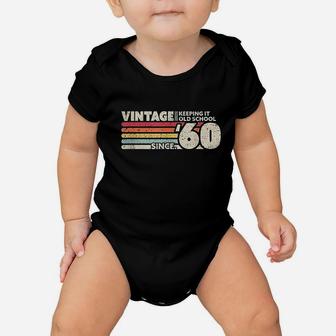 62nd Birthday 1962 Vintage Keeping It Old School Since '62 Baby Onesie - Seseable