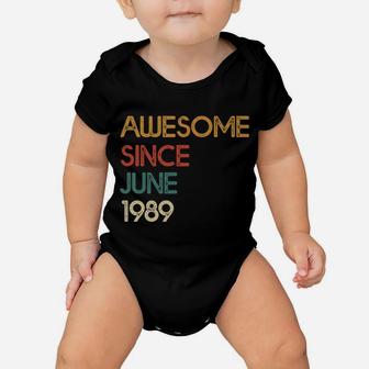 Awesome Since June 1989 Vintage 32nd Birthday Gift Baby Onesie - Seseable