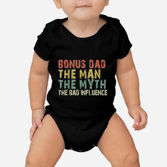Bonus Dad The Man Myth Bad Influence Vintage Gift Baby Onesie
