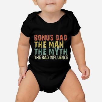 Bonus Dad The Man Myth Bad Influence Vintage Gift Christmas Baby Onesie