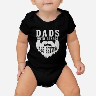 Clothing Co Dads With Beards Are Better Baby Onesie - Seseable