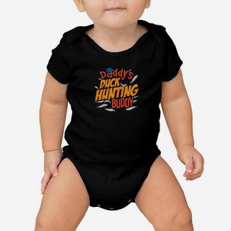 Daddys Duck Hunting Buddy Baby Onesie - Seseable