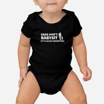 Dads Dont Babysit Funny Best Dad Christmas Gift Baby Onesie - Seseable