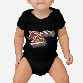 Everything Dies Vintage Baby Onesie - Seseable