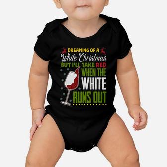 Funny Drinking Wine Christmas Quote White Red Wine Humor Baby Onesie