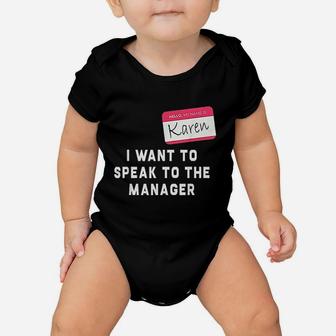 Hello My Name Is Karen I Want To Speak To The Manager Funny Halloween Baby Onesie - Seseable