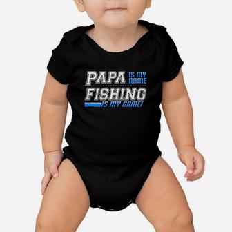Mens Papa Is My Name Fishing Is My Game Dad Gift Fishing Baby Onesie - Seseable