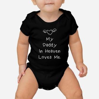 My Daddy In Heaven Loves Me, dad birthday gifts Baby Onesie - Seseable