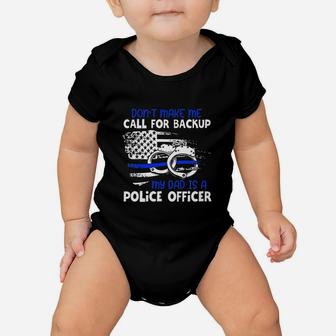 My Daddy Is Police Officer Proud Police Baby Onesie - Seseable