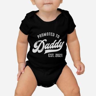 Promoted To Daddy 2021 Funny New Dad Baby Family Baby Onesie - Seseable