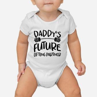 Daddys Future Lifting Partner Funny Cute Baby Onesie - Seseable