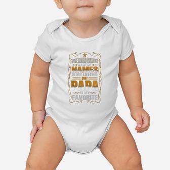 Ive Been Called A Lot Of Names In My Lifetime But Papa Is My Favorite Baby Onesie - Seseable