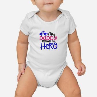 Kids My Daddy Is My Hero Police Man Toddler Kids Baby Onesie - Seseable