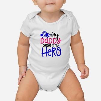 My Daddy Is My Hero Police Officer Baby Onesie - Seseable