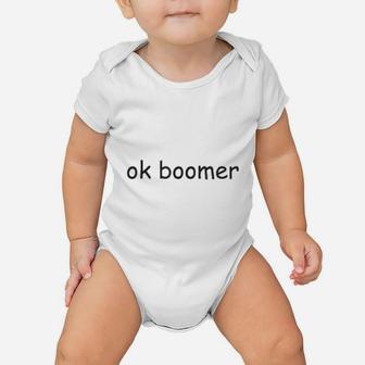 Ok Boomer Quote Baby Onesie