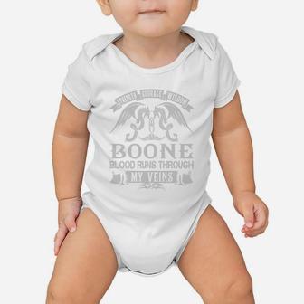 Strength Courage Wisdom Boone Blood Runs Through My Veins Name Shirts Baby Onesie - Seseable