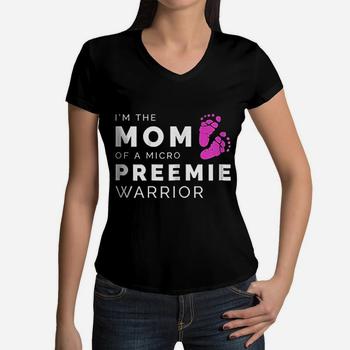 Womens I'm The Mom Of A Micro Preemie Warrior Shirt