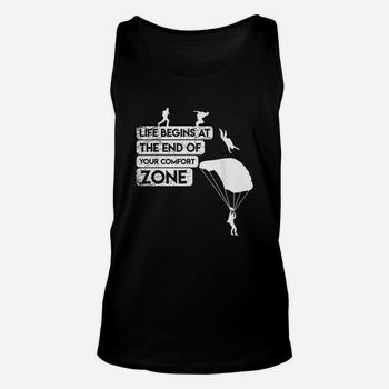 Life Begins End Of Comfort Zone Skydiving Parachute T-Shirt Life Begins End Of Comfort Zone Skydiving Parachute T-Shirt