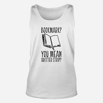 Funny Cool Unique Bookmark Perfect Book Nerd Gift T Shirt