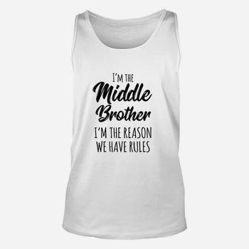 Middle Brother Shirt I'm Reason We Have Rules Sibling Tshirt