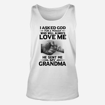 I Asked God For A Woman Who Will Always Love Me T-Shirt I Asked God For A Woman Who Will Always Love Me T-Shirt