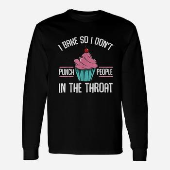 I Bake So I Don't Punch People In The Throat Cupcake Shirt I Bake So I Don't Punch People In The Throat Cupcake Shirt