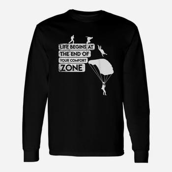 Life Begins End Of Comfort Zone Skydiving Parachute T-Shirt Life Begins End Of Comfort Zone Skydiving Parachute T-Shirt