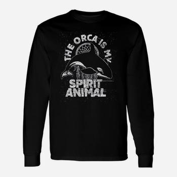 The Orca Is My Spirit Animal Funny Orca Killer Whale Gift T-Shirt The Orca Is My Spirit Animal Funny Orca Killer Whale Gift T-Shirt