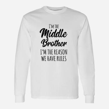 Middle Brother Shirt I'm Reason We Have Rules Sibling Tshirt