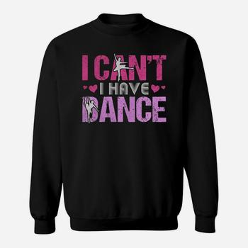 I Can't I Have Dance T-Shirt Girls Dancing Heart Love Ballet