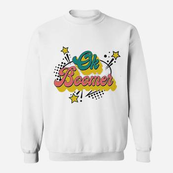 Funny Ok Boomer Okay Gen Z Millennials Generation Meme Joke T-Shirt Funny Ok Boomer Okay Gen Z Millennials Generation Meme Joke T-Shirt