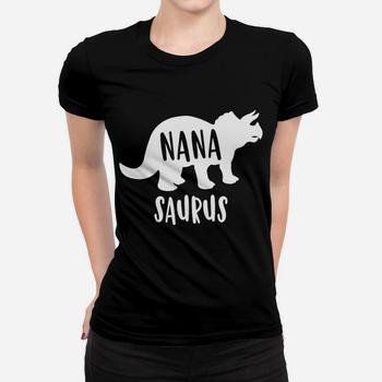 Nanasaurus Funny Shirt Mother Day Dinosaur Gift Grandma Nana Nanasaurus Funny Shirt Mother Day Dinosaur Gift Grandma Nana