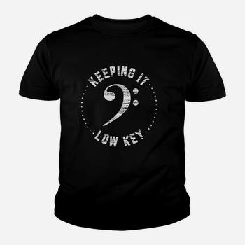 Bass Clef Music T-Shirt Keeping It Low Key Musician Humor Bass Clef Music T-Shirt Keeping It Low Key Musician Humor