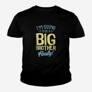 I Am Going To Be A Big Brother Finally New Baby Gift Shirt I Am Going To Be A Big Brother Finally New Baby Gift Shirt