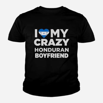I Love My Crazy Honduran Girlfriend Cute Honduras T-Shirt I Love My Crazy Honduran Girlfriend Cute Honduras T-Shirt