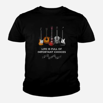 Life Is Full Of Important Choices Funny Bass Guitar Shirt Life Is Full Of Important Choices Funny Bass Guitar Shirt