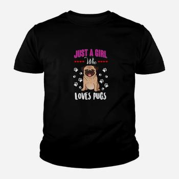 Pug Gifts For Girls Funny Just A Girl Who Loves Pugs T-Shirt Pug Gifts For Girls Funny Just A Girl Who Loves Pugs T-Shirt