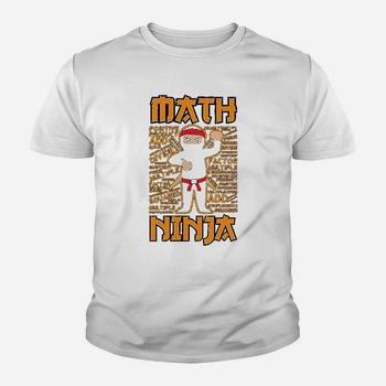 Funny Math Ninja T-Shirt For Mathematics Teacher Student Funny Math Ninja T-Shirt For Mathematics Teacher Student