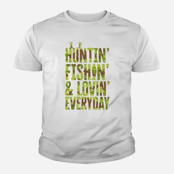 Hunting Fishing Loving Every Day Shirt, Fathers Day Camo Hunting Fishing Loving Every Day Shirt, Fathers Day Camo