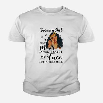 November Girl My Mouth Doesn't Say My Face Definitely Will T-Shirt November Girl My Mouth Doesn't Say My Face Definitely Will T-Shirt