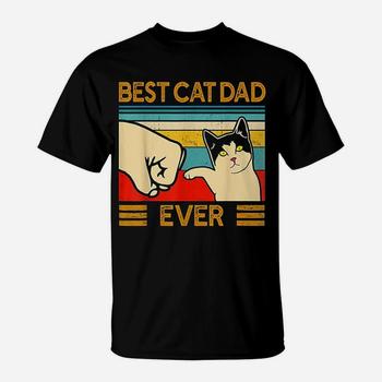 Best Cat Dad Ever T-Shirt Funny Cat Daddy Father Day Gift T-Shirt Best Cat Dad Ever T-Shirt Funny Cat Daddy Father Day Gift T-Shirt