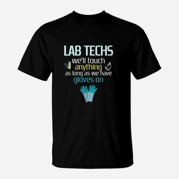 Funny Lab Tech Medical Student T-Shirt Laboratory Technician Funny Lab Tech Medical Student T-Shirt Laboratory Technician