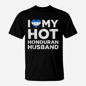I Love My Hot Honduran Husband Shirt Honduras