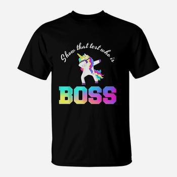 Teacher Shirt Motivational State Testing Who Is Boss T-Shirt Teacher Shirt Motivational State Testing Who Is Boss T-Shirt