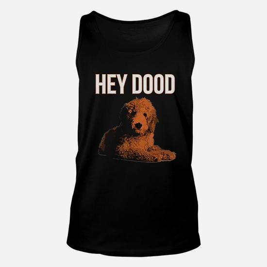 Hey Dood Golden Doodle Dog Funny Goldendoodle Lover T Shirt Hey Dood Golden Doodle Dog Funny Goldendoodle Lover T Shirt