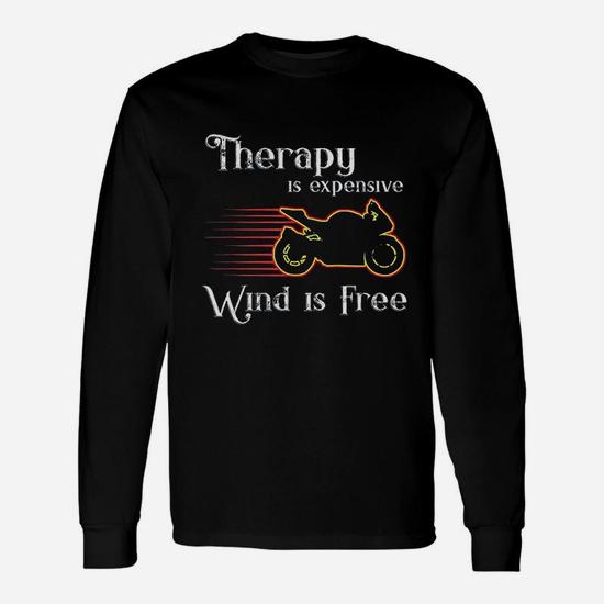 Sportbike Wind Is Free Motorcycle Therapy Sport Bike T Shirt