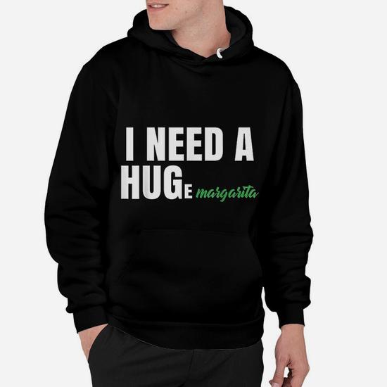 I need a outlet huge margarita hoodie