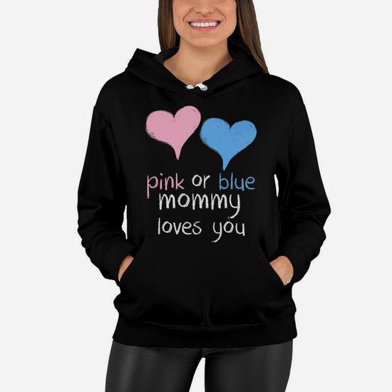 Pink Or Blue Mommy Loves You Baby Shower Gender Reveal Cute Women Hoodie Seseable UK