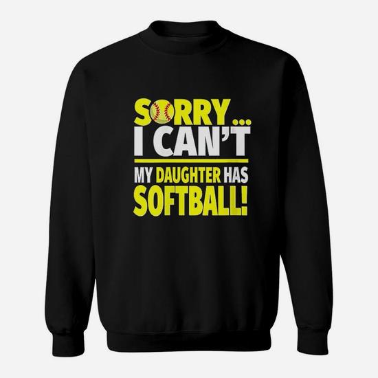 I Can't My Daughter Has Softball T Shirt Softball Mom Dad I Can't My Daughter Has Softball T Shirt Softball Mom Dad